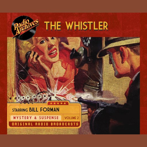 The Whistler, Volume 2, Various, J. Donald Wilson