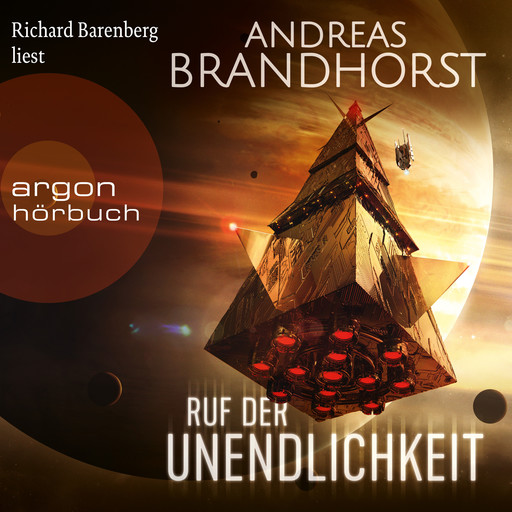 Ruf der Unendlichkeit (Ungekürzte Lesung), Andreas Brandhorst