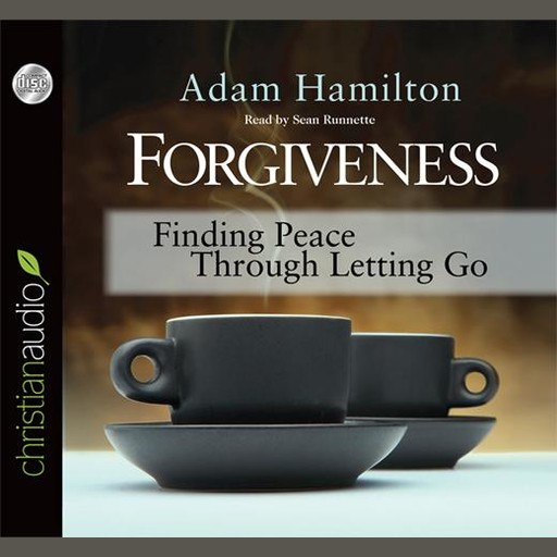 Forgiveness, Adam Hamilton