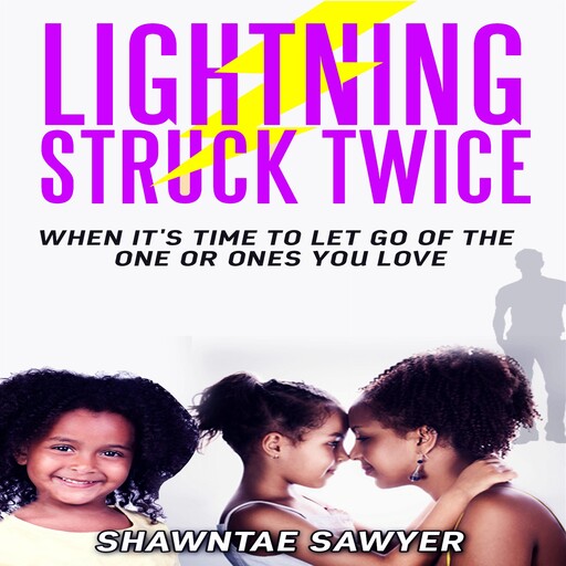 Lightning Struck Twice, Shawntae Sawyer