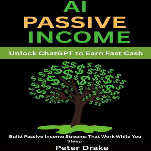 AI Passive Income, Peter Drake