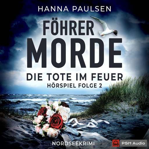 Föhrer Morde, Folge 2: Die Tote im Feuer, Hanna Paulsen