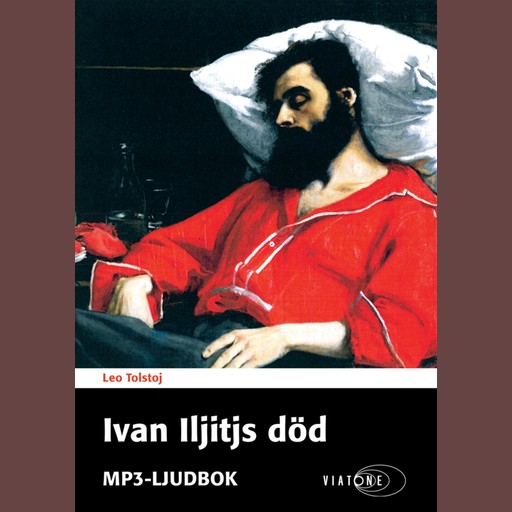 Ivan Iljitjs död, Lev Tolstoj