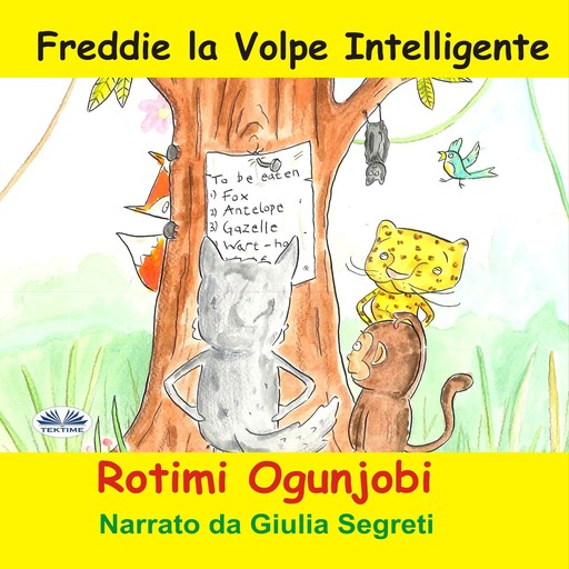 Freddie la Volpe Intelligente, Rotimi Ogunjobi