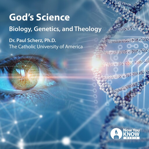God’s Science: Biology, Genetics, and Theology, Scherz Paul