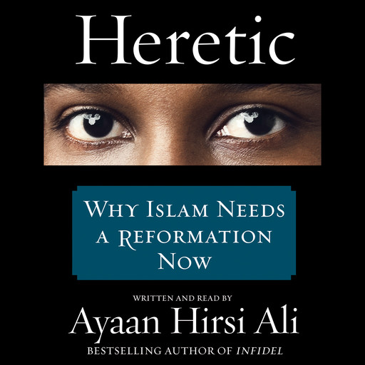 Heretic, Ayaan Hirsi Ali