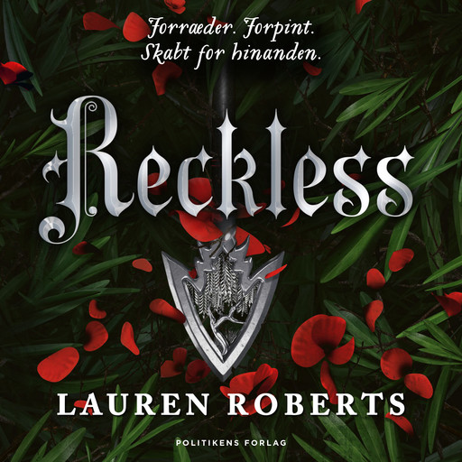 Reckless - Forræder. Forpint., Lauren Roberts