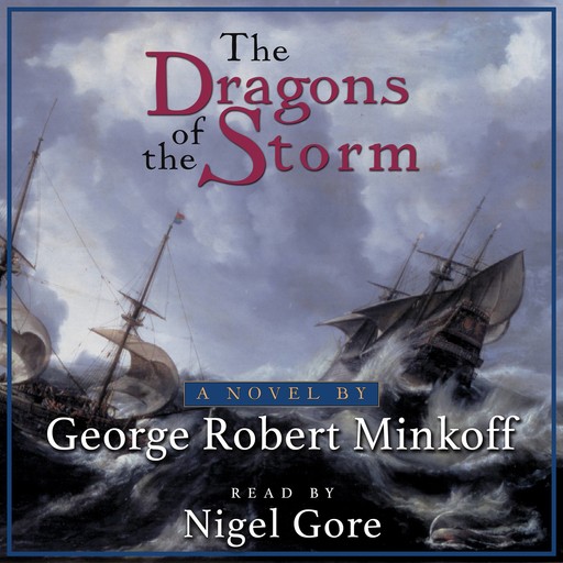 The Dragons of the Storm (In the Land of Whispers Book 2), George Robert Minkoff
