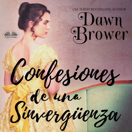 Confesiones De Una Sinvergüenza, Dawn Brower