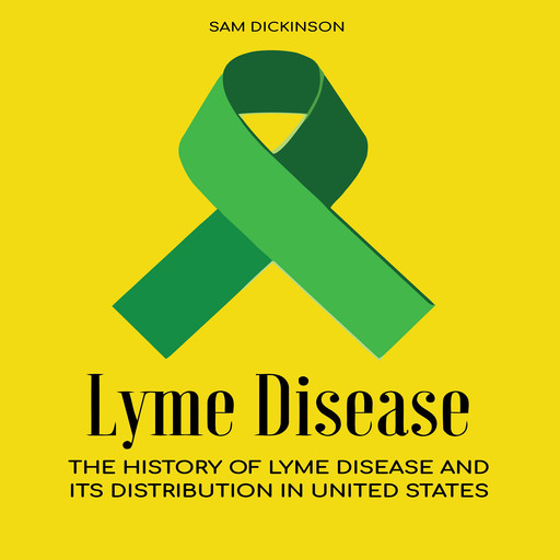 Lyme Disease, Sam Dickinson
