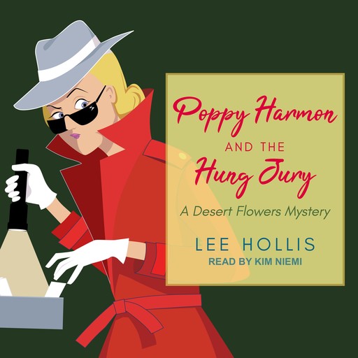 Poppy Harmon and the Hung Jury, Lee Hollis