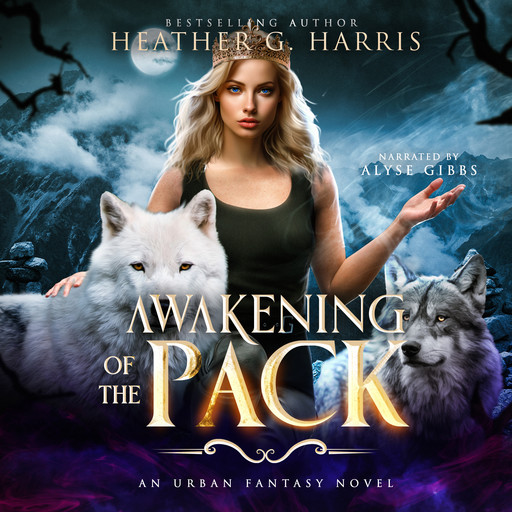 Awakening of the Pack, Heather G Harris