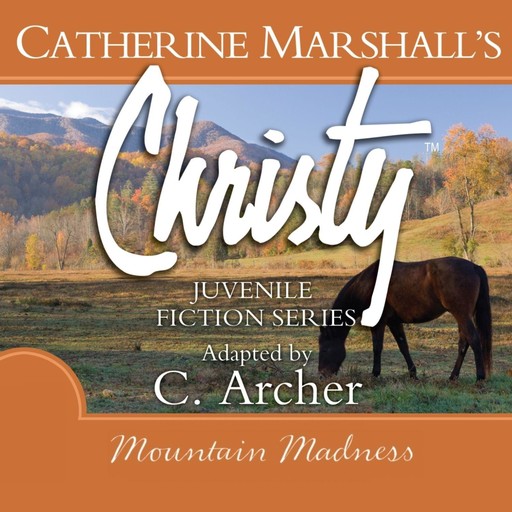 Mountain Madness, Catherine Marshall, Archer