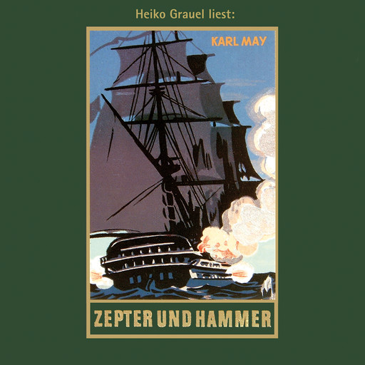 Zepter und Hammer - Karl Mays Gesammelte Werke, Band 45 (ungekürzt), Karl May
