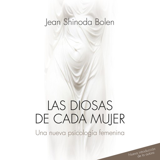 Las diosas de cada mujer, Jean Shidona Bolen