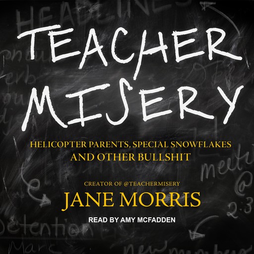 Teacher Misery, Jane Morris