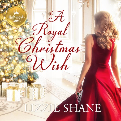 A Royal Christmas Wish, Lizzie Shane