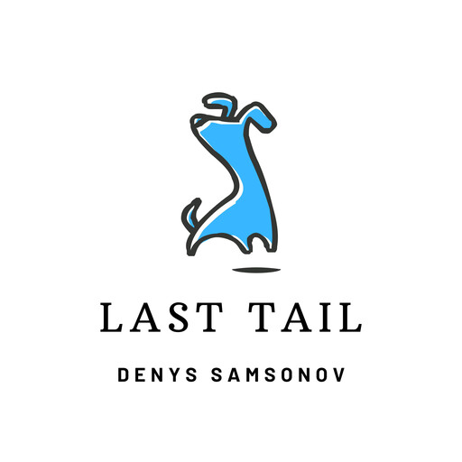 Last Tail, Denys Samsonov