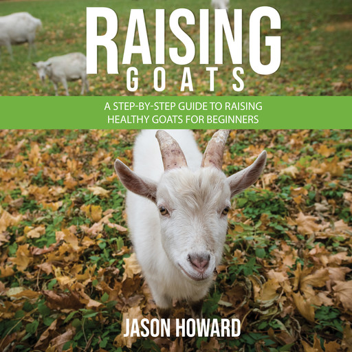 Raising Goats, Jason Howard