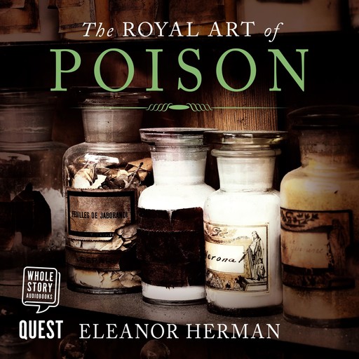 The Royal Art of Poison, Eleanor Herman