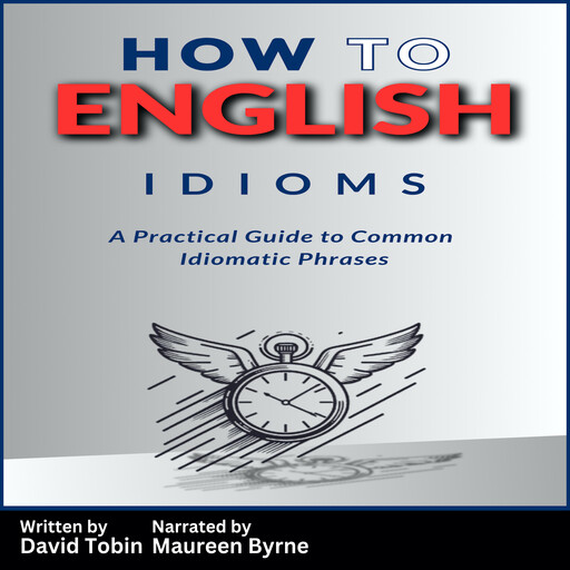 How to English: Idioms, David Tobin