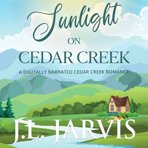 Sunlight on Cedar Creek, J.L. Jarvis