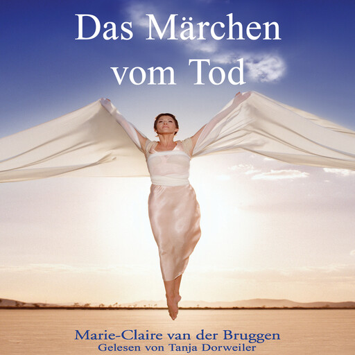 Das Märchen vom Tod, Marie-Claire van der Bruggen