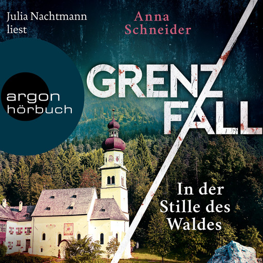 Grenzfall - In der Stille des Waldes - Jahn und Krammer ermitteln, Band 3 (Ungekürzte Lesung), Anna Schneider