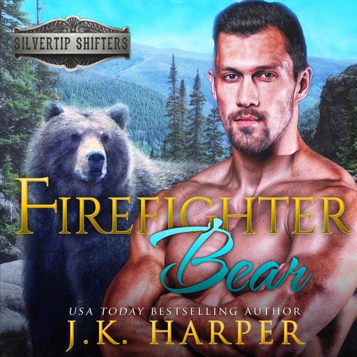 Firefighter Bear: Slade, J.K. Harper
