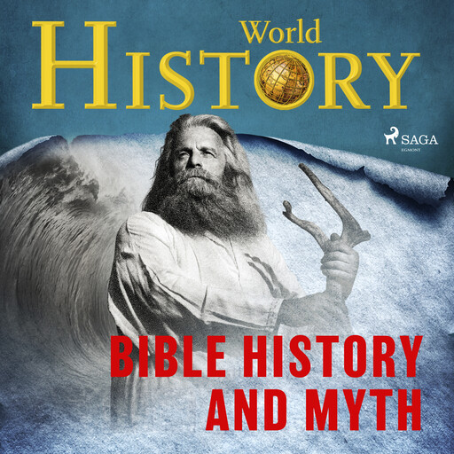 Bible History and Myth, History World
