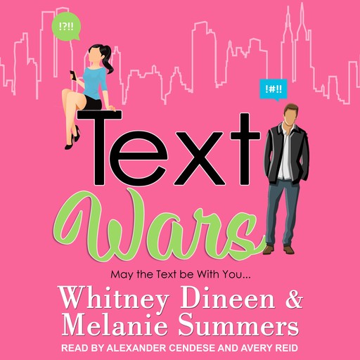 Text Wars, Melanie Summers, Whitney Dineen