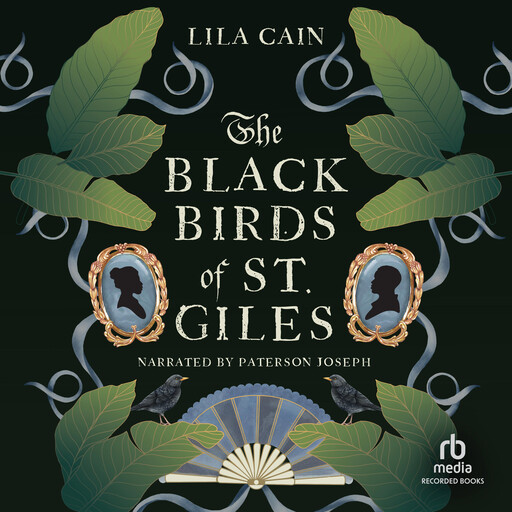 The Blackbirds of St. Giles, Lila Cain