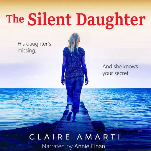 The Silent Daughter, Claire Amarti