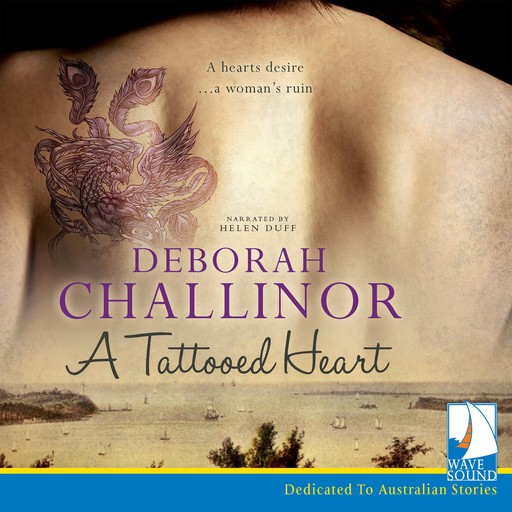 A Tattooed Heart, Deborah Challinor