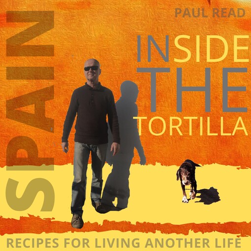 Inside the Tortilla, Paul Read