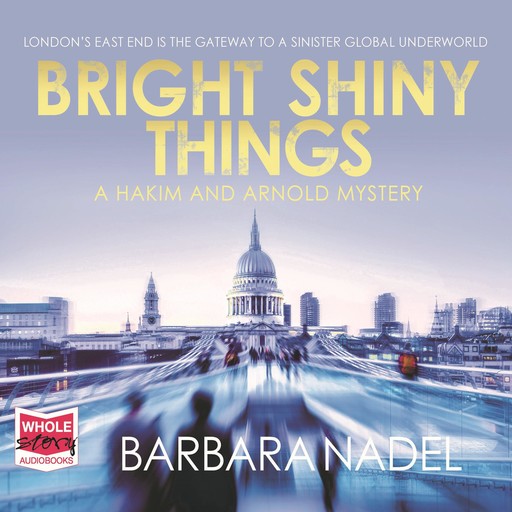 Bright Shiny Things, Barbara Nadel