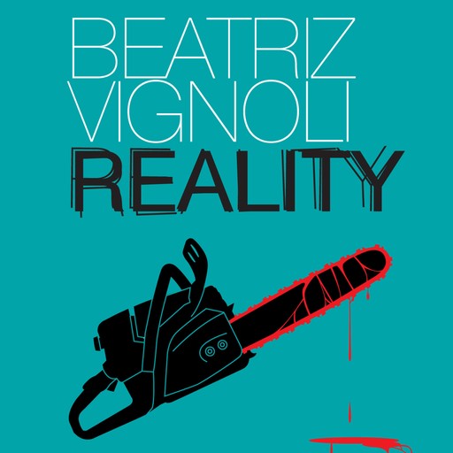 Reality, Beatriz Vignoli