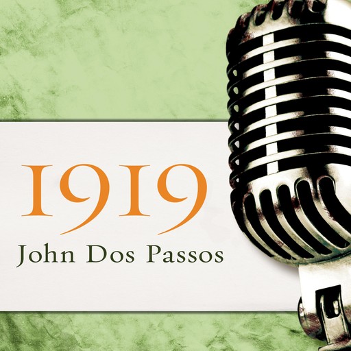 1919, John Dos Passos