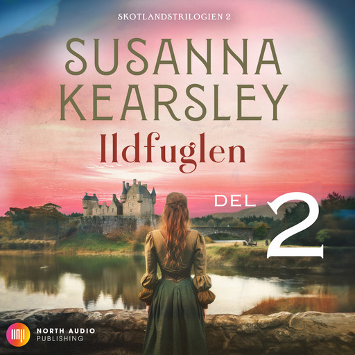 Ildfuglen - del 2, Susanna Kearsley