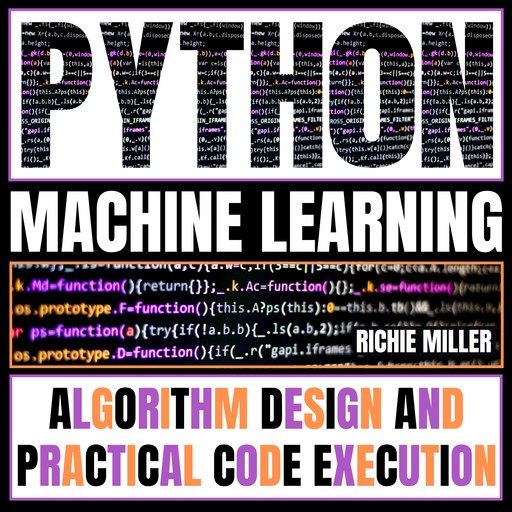 Python Machine Learning, Richie Miller