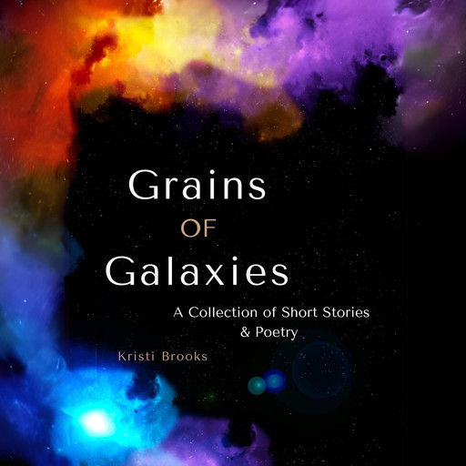 Grains of Galaxies, Kristi Brooks