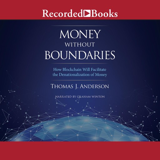 Money Without Boundaries, Thomas Anderson