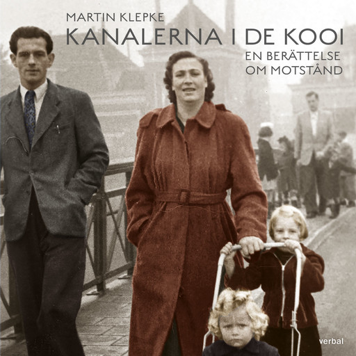 Kanalerna i De Kooi : En berättelse om motstånd, Martin Klepke