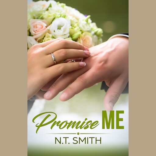 Promise Me, N.T. Smith
