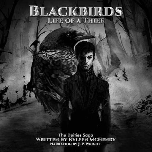 Blackbirds: Life of a Thief, Kyleen McHenry