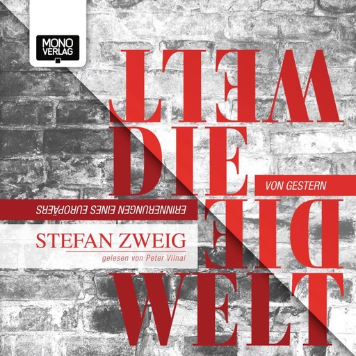 Die Welt von gestern, Stefan Zweig