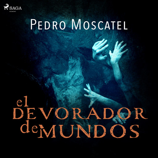 El devorador de mundos, Pedro Moscatel