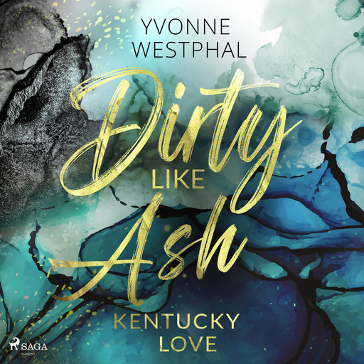 Dirty Like Ash, Yvonne Westphal