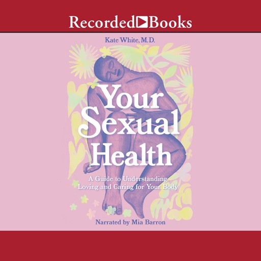 Your Sexual Health, Kate White
