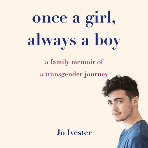 Once a Girl, Always a Boy, Jo Ivester
